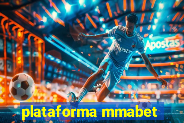 plataforma mmabet